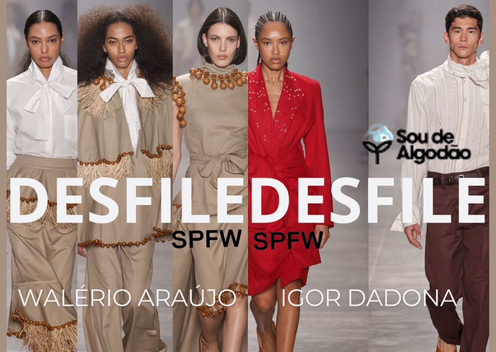 SPFW: Desfile Sou de Algodão com Walério Araújo e Igor Dadona