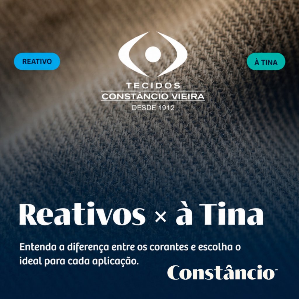 Corantes Reativos x Corantes à Tina: entenda as diferenças e saiba qual escolher